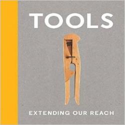 TOOLS - EXTENDING OUR REACH