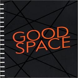 GOOD SPACE - POLITICAL AESTHETIC AND URBAN SPACES