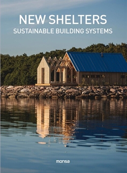 NEW SHELTERS - SUSTAINABLE BUILDING SYSTEMS
