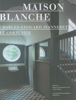 Maison Blanche - Charles-Edouard Jeanneret, Le Corbusier
