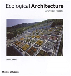 Ecological Architecture: A Critical History