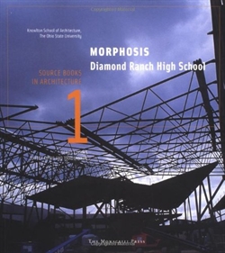 Morphosis- Diamond Ranch High School: Source Books in Architecture
