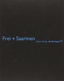 Frei + Saarinen: Anthologie 26