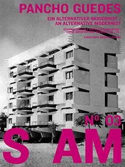 S AM 03: Pancho Guedes An Alternative Modernist