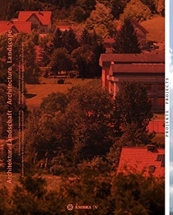 Architektur. Landschaft / Architecture. Landscape: Architekturjahrbuch Graz Steiermark 2013 / Architecture Yearbook Graz Styria 2013 