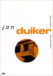 Jan Duiker: Obras y Proyectos / Works and Projects