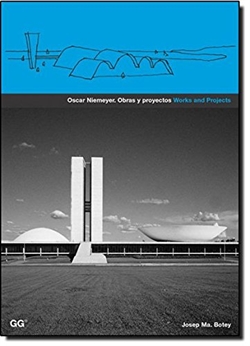 Oscar Niemeyer: Obras y Proyectos / Works and Projects