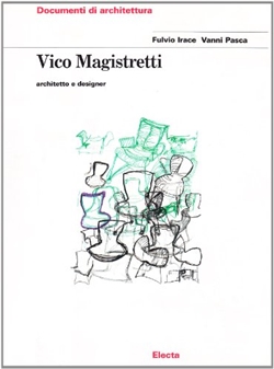 Vico Magistretti: Documenti Di Architettura (Italian Edition)