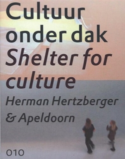 Hertzberger: Shelter for Culture