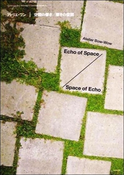 Echo of Space / Space of Echo