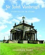 Sir john vanbrugh - storyteller in stone