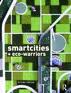 SMART CITIES AND ECO WARRIERS
