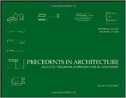 PRECEDENTS IN ARCHITECTURE 4TH EDN