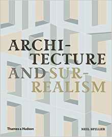 ARCHITECTURE AND SURREALISM