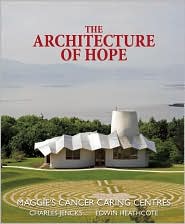 ARCHITECTURE OF HOPE - MAGGIE'S CANCER CARING