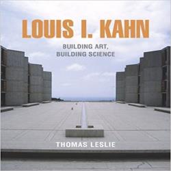 LOUIS L KAKN BUILDING ART,BUILDING SCIENCE