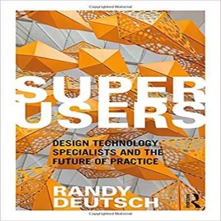 SUPERUSERS; DESIGN TECHNOLOGY SPECIALISTS
