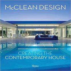 MCCLEAN DESIGN - CREATING THE CONTEMPORARY HOUSE