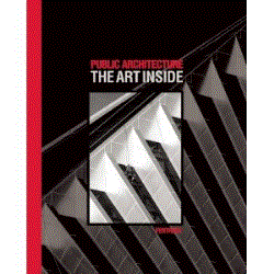 PUBLIC ARCHITECTURE - THE ART INSIDE