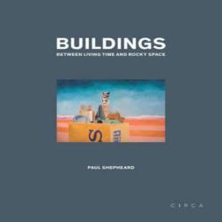 BUILDINGS - BETWEEN LIVING TIME AND ROCKY SPACE