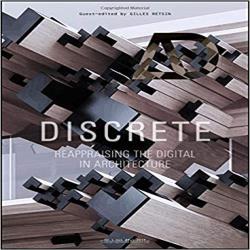 AD DISCRETE - Reappraising the Digital in Architecture