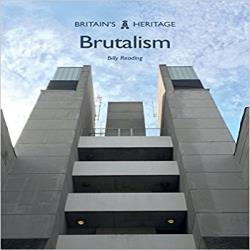 BRUTALISM - BRITAINS HERITAGE