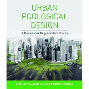 Urban Ecological Design: A Process for Regenerative Places