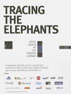 TRACING THE ELEPHANTS  -OFFICE DESIGN OF CREATIVE LEADERS
