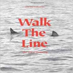 WALK THE LINE - THE ART OF DRAWING