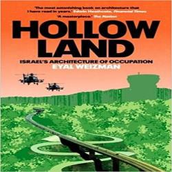 HOLLOW LAND - ISRAEL'S ARCH OF OCCUPATION