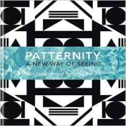 PATTERNITY - A NEW WAY OF SEEING