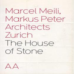THE HOUSE OF STONE - MARCEL MEILI MARKUS PETER