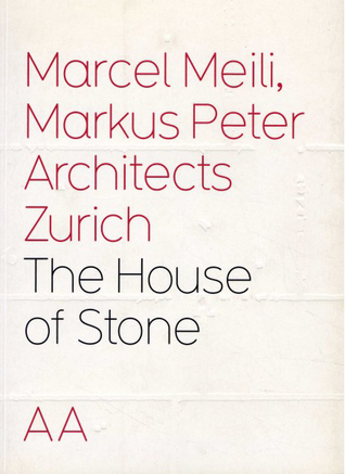 THE HOUSE OF STONE - MARCEL MEILI MARKUS PETER