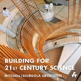 BUILDING FOR 21ST CENTURY SCIENCE