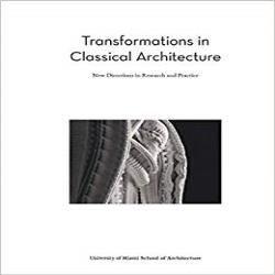 TRANSFORMATIONS IN CLASSICAL ARCHITECTURE
