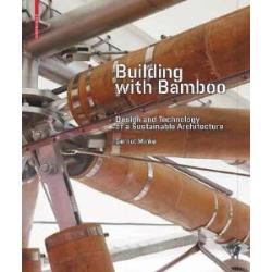 BUILDING WITH BAMBOO