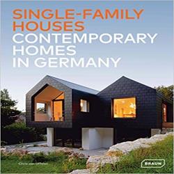 SINGLE FAMILY HOUSES - CONTEMPORARY HOMES IN GERMANY
