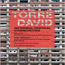 TORRE DAVID - INFORMAL VERTICAL COMMUNITIES