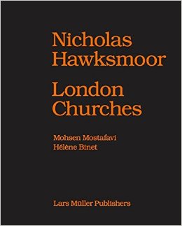 NICHOLAS HAWSMOOR LONDON CHURCHES