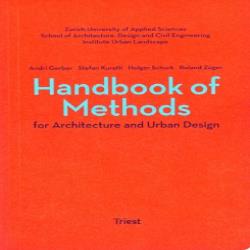 HANDBOOK OF METHODS FOR ARCHITECTURE AND URBAN DESIGN