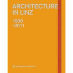 ARCHITECTURE IN LINZ 1900-2011