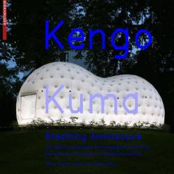 KENGO KUMA BREATHING ARCHITECTURE