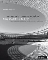 NEW STADIUMS BY GMP FROM CAPE TOWN TO BRASILIA