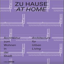 AT HOME - ARCHITECTURE FOR URBAN LIVING