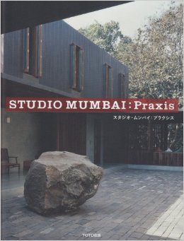 STUDIO MUMBAI - PRAXIS