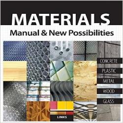 Materials: Manual & New Possibilities