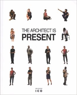 THE ARCHITECT IS PRESENT