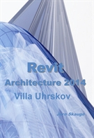 REVIT 2014 VILLA UHRSKOV
