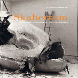 SKABERRUM - Statens Værksteder for Kunst og Håndværk 2002-2005