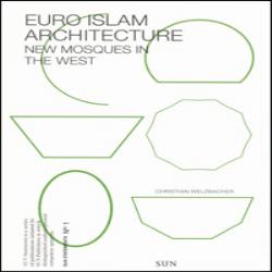 EURO ISLAM ARCHITECTURE NEW MOSQUE
